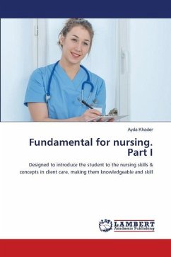 Fundamental for nursing. Part I - Khader, Ayda