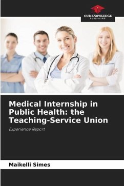 Medical Internship in Public Health: the Teaching-Service Union - Simes, Maikelli