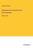 Geschichte des Kirchenlieds und Kirchengesangs