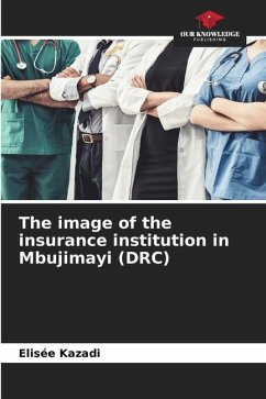 The image of the insurance institution in Mbujimayi (DRC) - Kazadi, Elisée