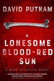 A Lonesome Blood-Red Sun (eBook, ePUB) A Lonesome Blood-Red Sun (eBook, ePUB)