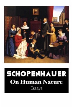 ON HUMAN NATURE - Schopenhauer, Arthur