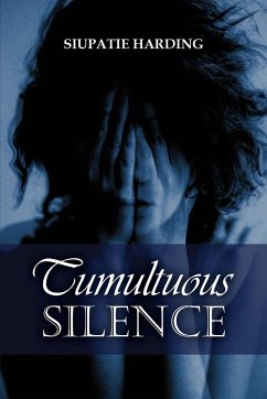 Tumultuous Silence - Harding, Siupatie
