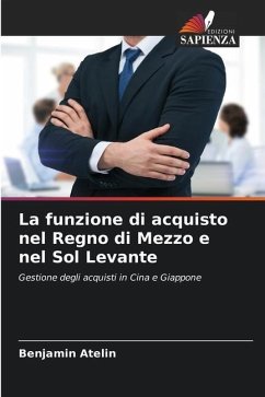 La funzione di acquisto nel Regno di Mezzo e nel Sol Levante - Atelin, Benjamin