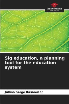 Sig education, a planning tool for the education system - Rasamison, Jullino Serge