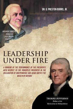 Leadership Under Fire - Burns Jr., G. Preston