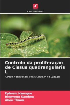 Controlo da proliferação de Cissus quadrangularis L - Nzengue, Ephrem;Sambou, Bienvenu;Thiam, Abou