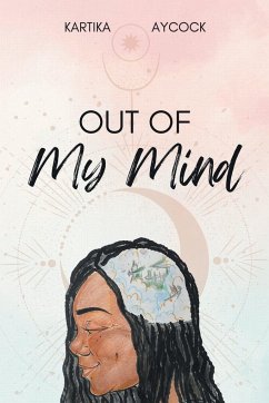Out of My Mind - Aycock, Kartika