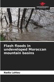 Flash floods in undeveloped Moroccan mountain basins