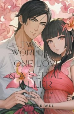 Two Worlds, One Love & a Serial Killer - Wee, Janice