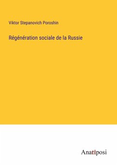 Régénération sociale de la Russie - Poroshin, Viktor Stepanovich