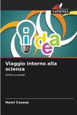 Viaggio intorno alla scienza