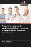 Tirocinio medico in sanità pubblica: l'unione insegnamento-servizio