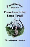 Pasel and the Lost Trail (eBook, ePUB)