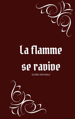 La flamme se ravive