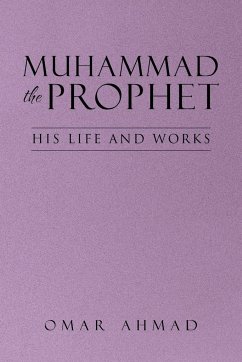 Muhammad The Prophet - Ahmad, Omar