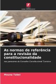 As normas de referência para a revisão da constitucionalidade