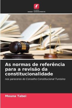 As normas de referência para a revisão da constitucionalidade - Tabei, Mouna