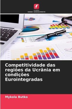 Competitividade das regiões da Ucrânia em condições Eurointegradas - Butko, Mykola