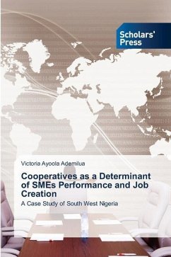 Cooperatives as a Determinant of SMEs Performance and Job Creation - Ayoola Ademilua, Victoria