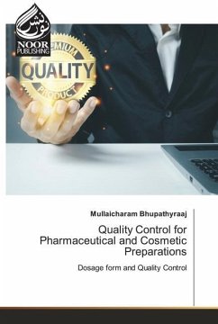 Quality Control for Pharmaceutical and Cosmetic Preparations - Bhupathyraaj, Mullaicharam