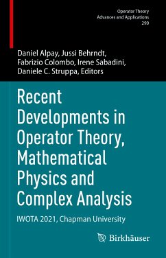 Recent Developments in Operator Theory, Mathematical Physics and Complex Analysis (eBook, PDF)