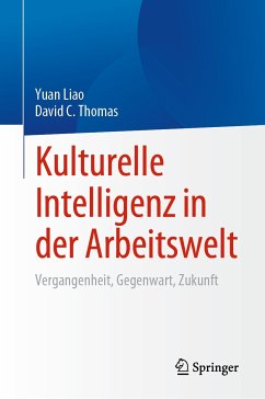 Kulturelle Intelligenz in der Arbeitswelt (eBook, PDF) - Liao, Yuan; Thomas, David C.