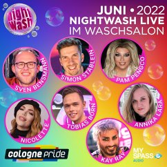 NightWash Live - Cologne Pride Special, Juni 2022 (MP3-Download) - Stäblein, Simon; Bensmann, Sven; Nicolette; Pengco, Pam; Ray, Kay; Born, Tobias; Lara, Annika