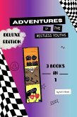 Adventures of the Restless Youth: Deluxe Edition (eBook, ePUB)