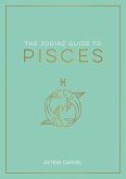 The Zodiac Guide to Pisces (eBook, ePUB)
