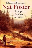 The Life and Adventures of Nat Foster (eBook, ePUB)