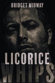 Licorice Whips (eBook, ePUB)