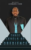 Three Levels of Obedience (eBook, ePUB)