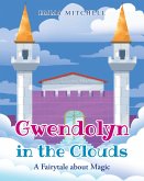 Gwendolyn in the Clouds (eBook, ePUB)