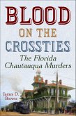 Blood on the Crossties (eBook, ePUB)