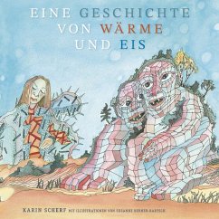 Eine Geschichte von Wärme und Eis (MP3-Download) - Scherf, Karin