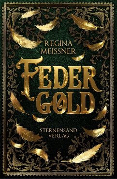 Federgold (eBook, ePUB) - Meißner, Regina