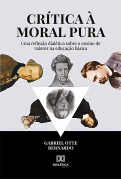 Crítica à moral pura (eBook, ePUB) - Bernardo, Gabriel Otte