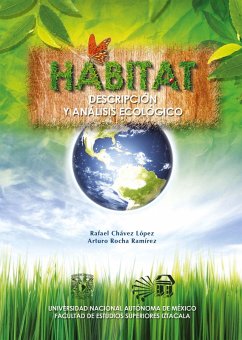 Hábitat. Descripción y análisis ecológico (eBook, ePUB) - Chávez López, Rafael; Rocha Ramírez, Arturo