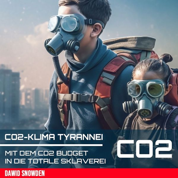 CO2-Klima Tyrannei (MP3-Download) CO2-Klima Tyrannei (MP3-Download)