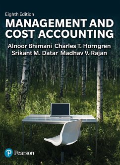 Management and Cost Accounting (eBook, ePUB) - Bhimani, Alnoor; Datar, Srikant M.; Horngren, Charles; Rajan, Madhav V.