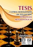Tesis y otras modalidad de titulación: Estrategias metodológicas (eBook, ePUB)