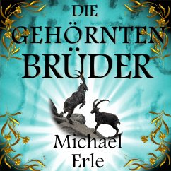 Die gehörnten Brüder (MP3-Download) - Erle, Michael