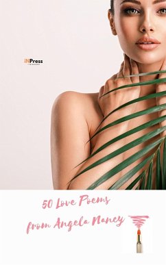 Cover 50 Love Poems from Angela Nancy (eBook, ePUB)