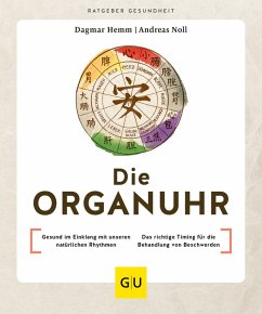 Die Organuhr (eBook, ePUB) - Hemm, Dagmar; Noll, Andreas