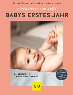 Das große Buch für Babys erstes Jahr (eBook, ePUB) - Nolden, Annette; Nolte, Stephan Heinrich