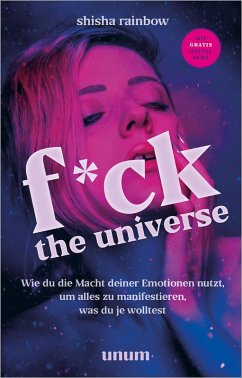 F*ck the Universe (eBook, ePUB) - Rainbow, Shisha