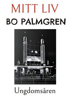 Mitt Liv (eBook, ePUB) - Palmgren, Bo