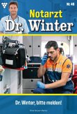 Notarzt Dr. Winter 46 - Arztroman (eBook, ePUB)