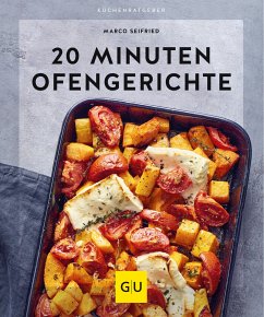 20 Minuten Ofengerichte (eBook, ePUB) - Seifried, Marco